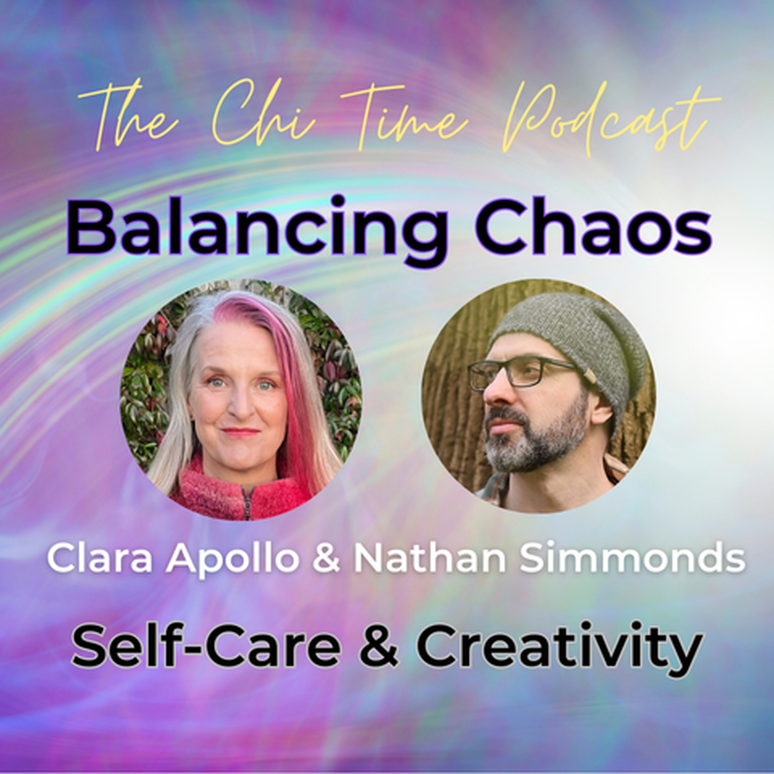 Balancing Chaos : Self-Care and Creativity : Nathan Simmonds episode artwork