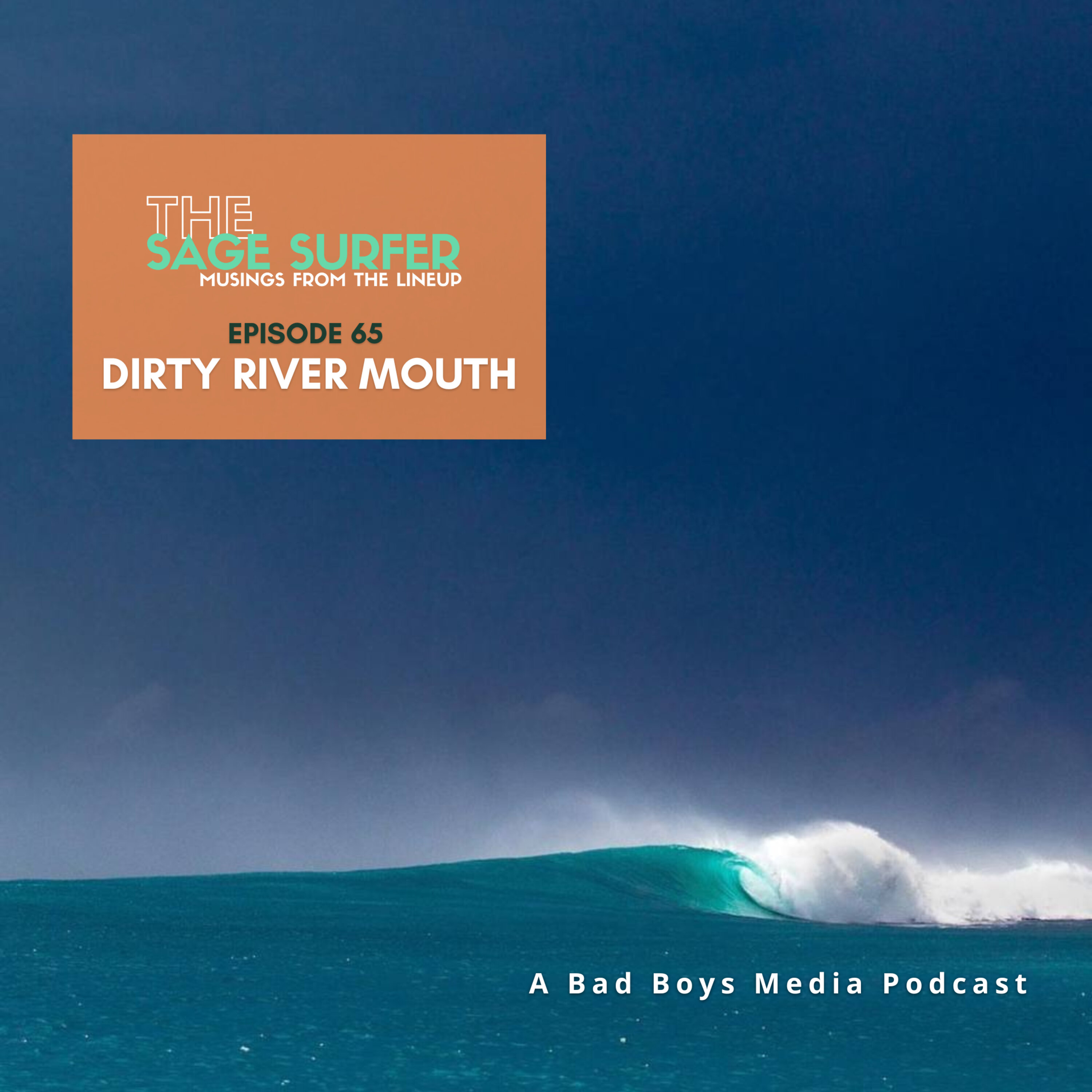 Episode 65 - Dirty River Mouth episode artwork