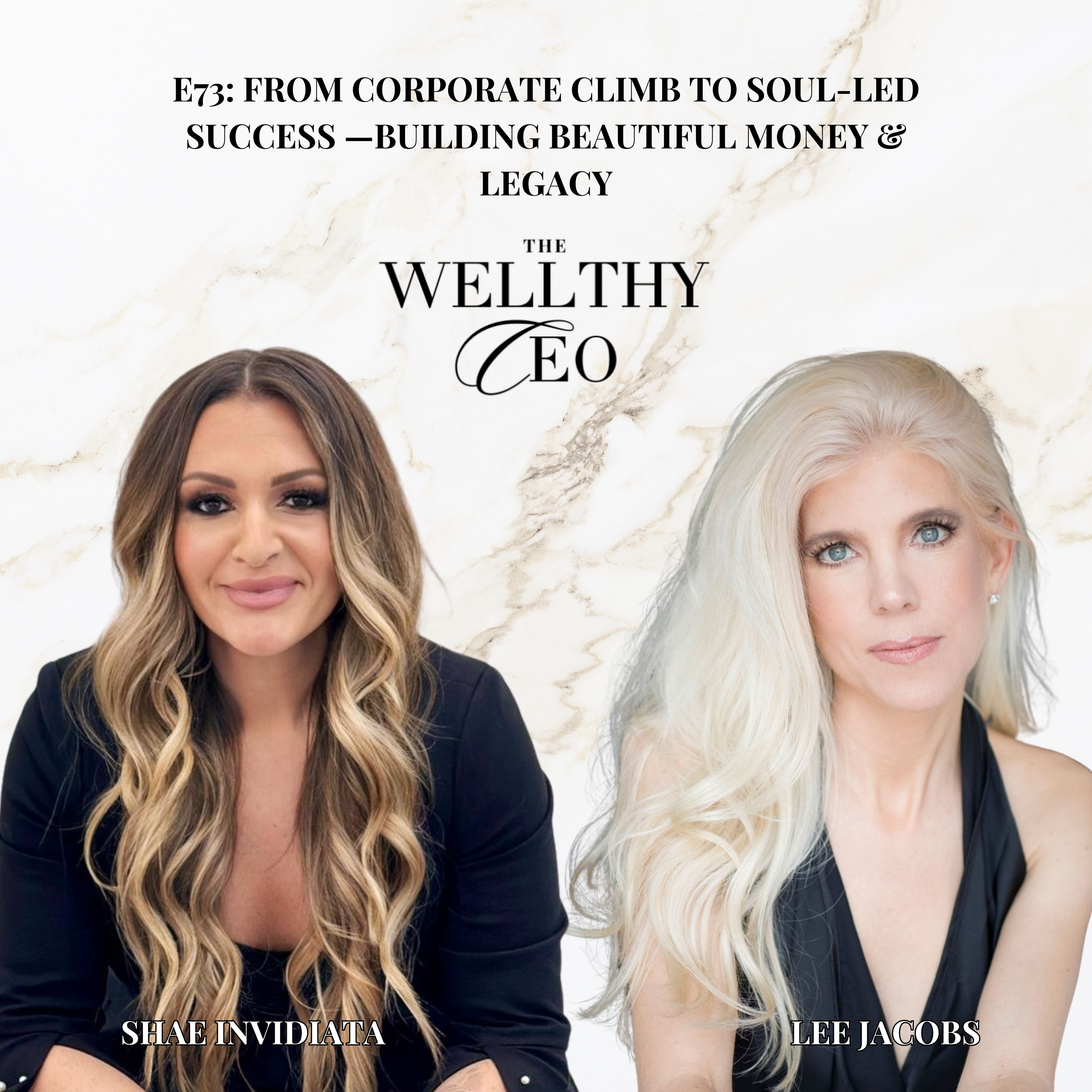 073 - From Corporate Climb to Soul-Led Success — Building Beautiful Money & Legacy