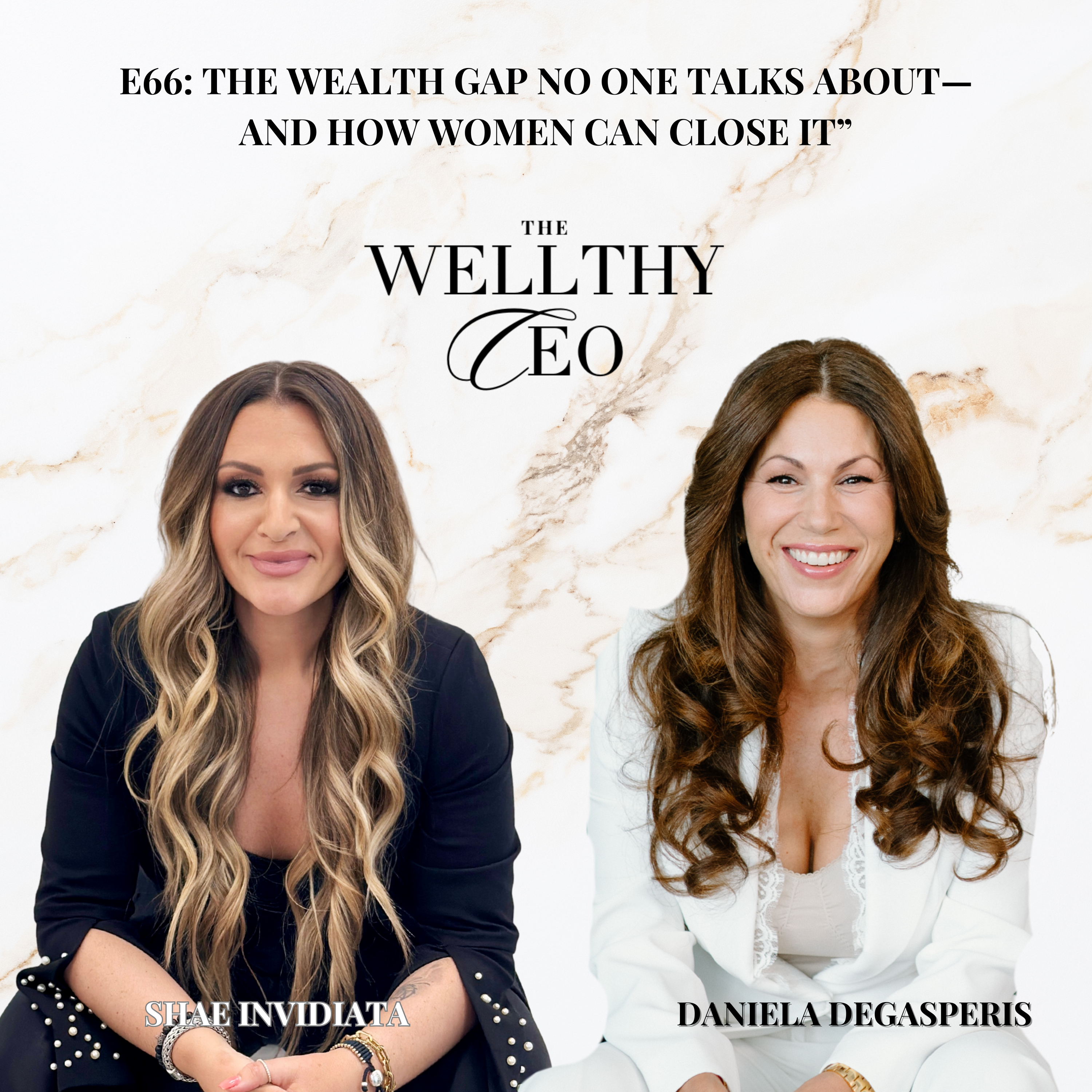 The Wellthy CEO with Shae Invidiata