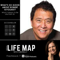 Life Map Season 4 - Flashback 7 - What It Means to Be Life Path 33