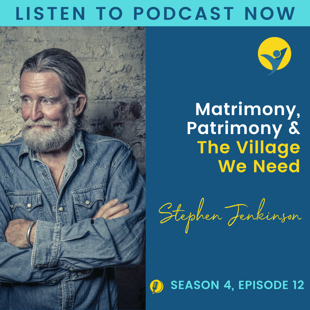 S4E12 - Round 3 with Stephen Jenkinson – Matrimony, Patrimony & the Village We Need episode artwork