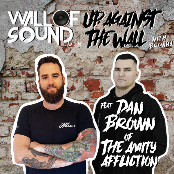Episode #90 feat. Dan Brown of The Amity Affliction