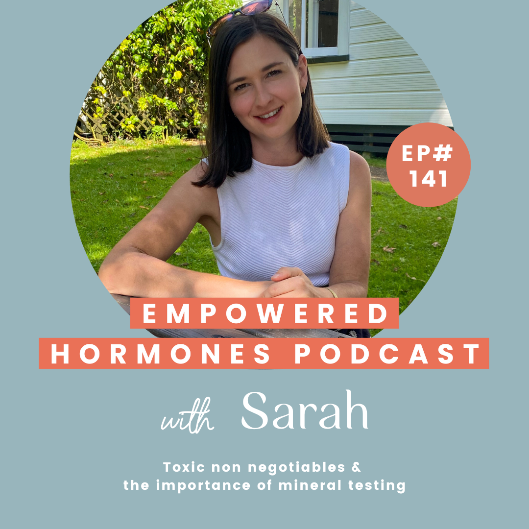 #141 Toxic non negotiables & the importance of mineral testing with Sarah episode artwork