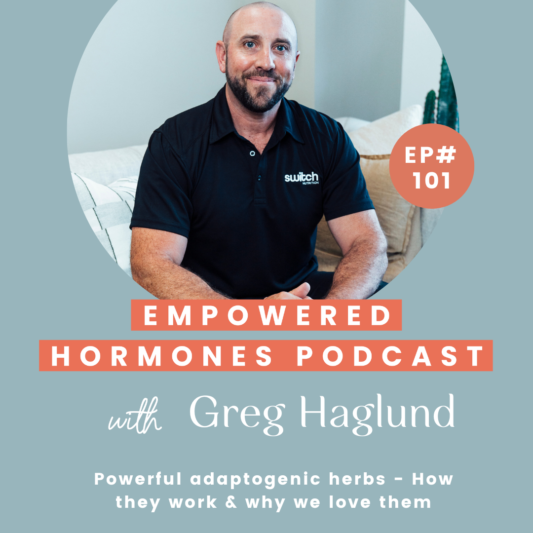 #101 Powerful adaptogen herbs  - How they work & why we love them with Greg Haglund episode artwork