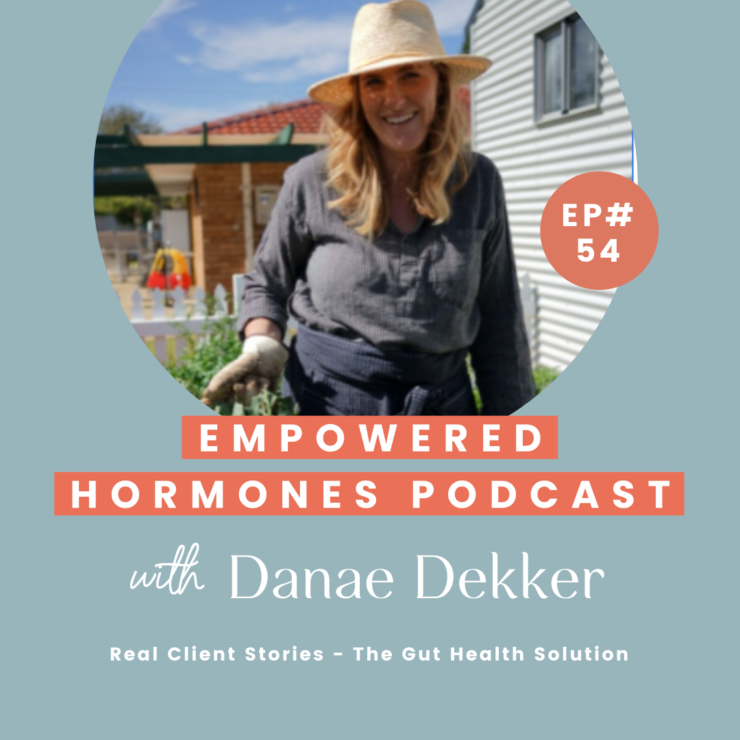 #54 Real Client Stories - The Gut Health Solution with Danae Dekker episode artwork