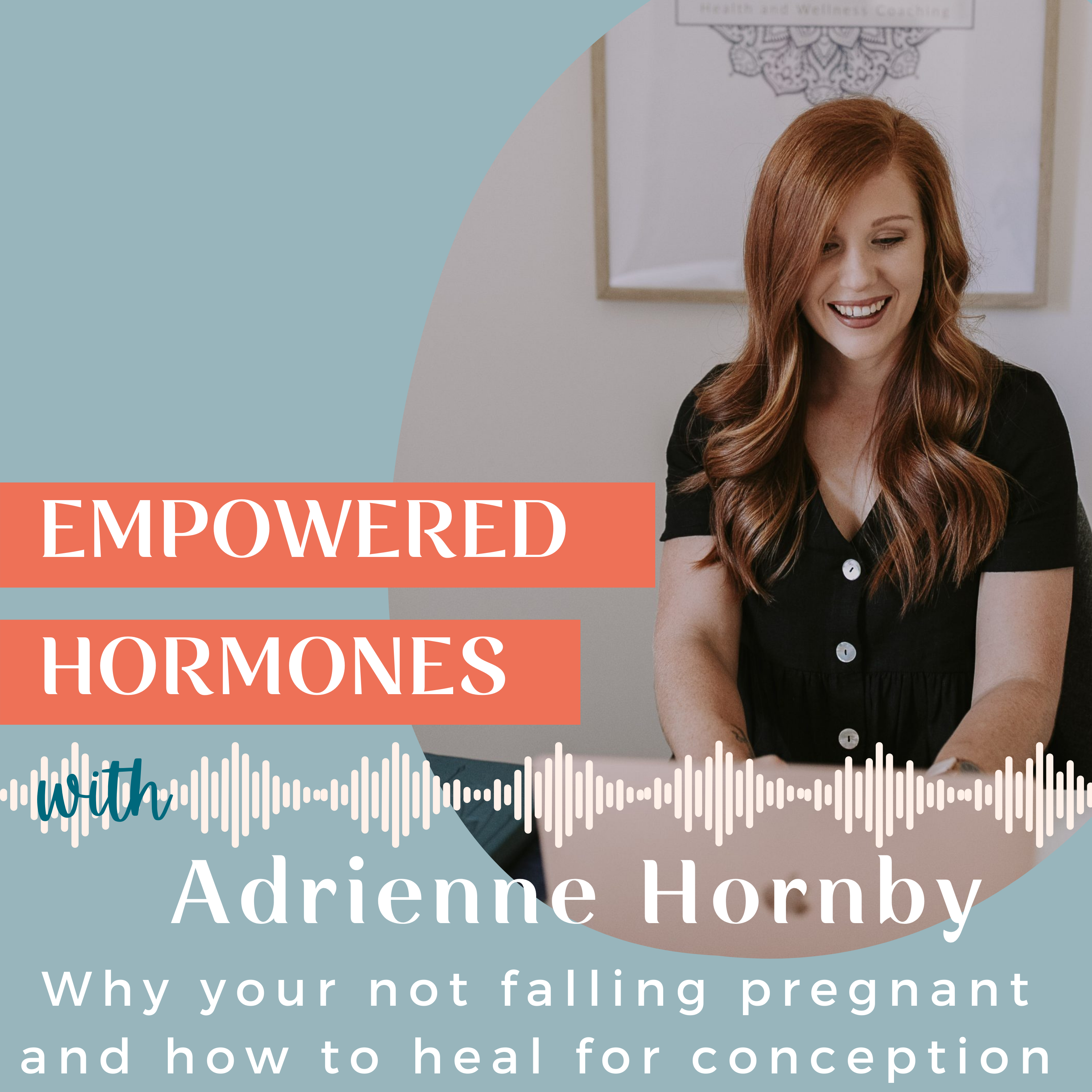 #13 Fertility & Testing | Why your not falling pregnant, MTHFR and how to heal for conception with Adrienne Hornby.