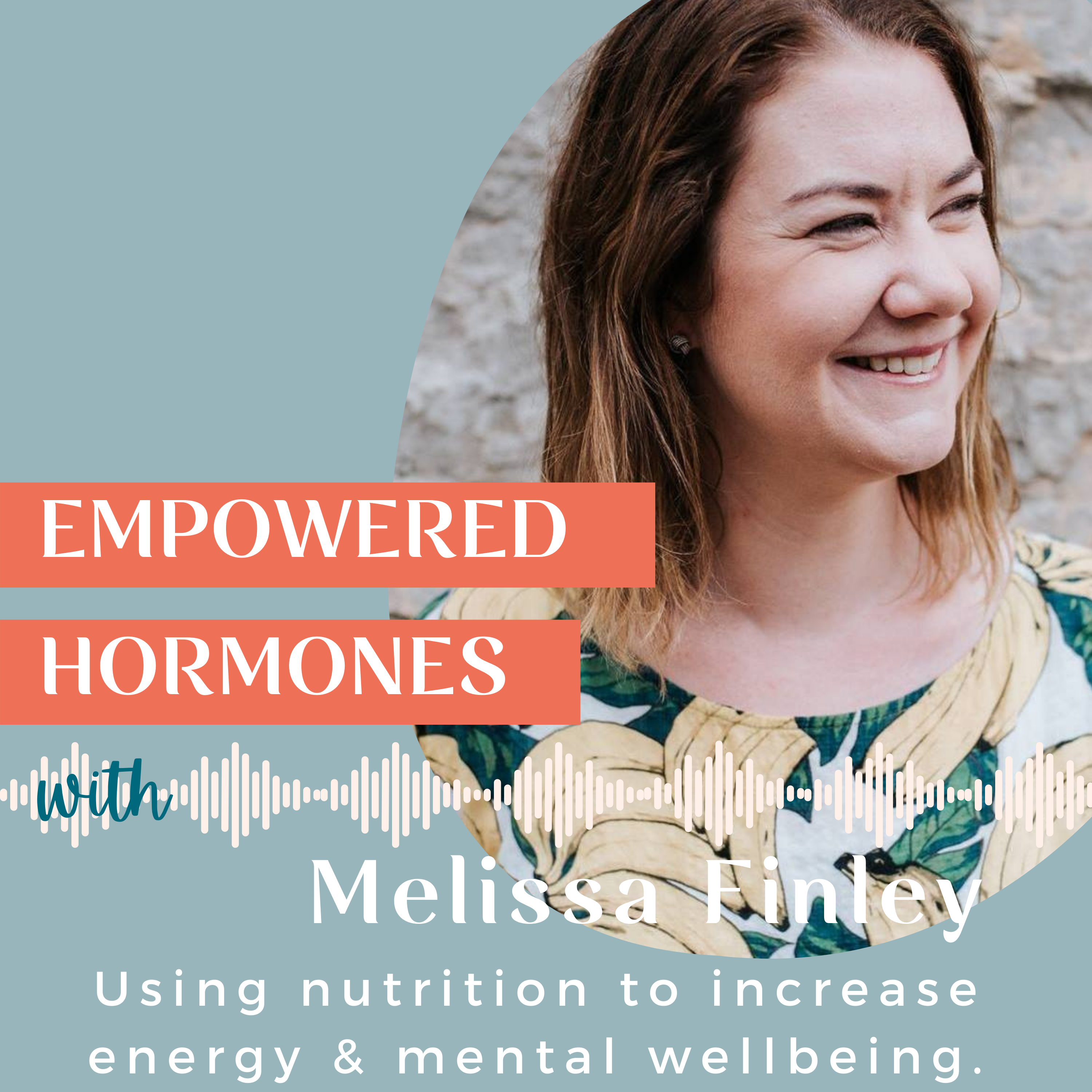 #19 Post-Natal Depletion | Using nutrition to increase energy & mental wellbeing.