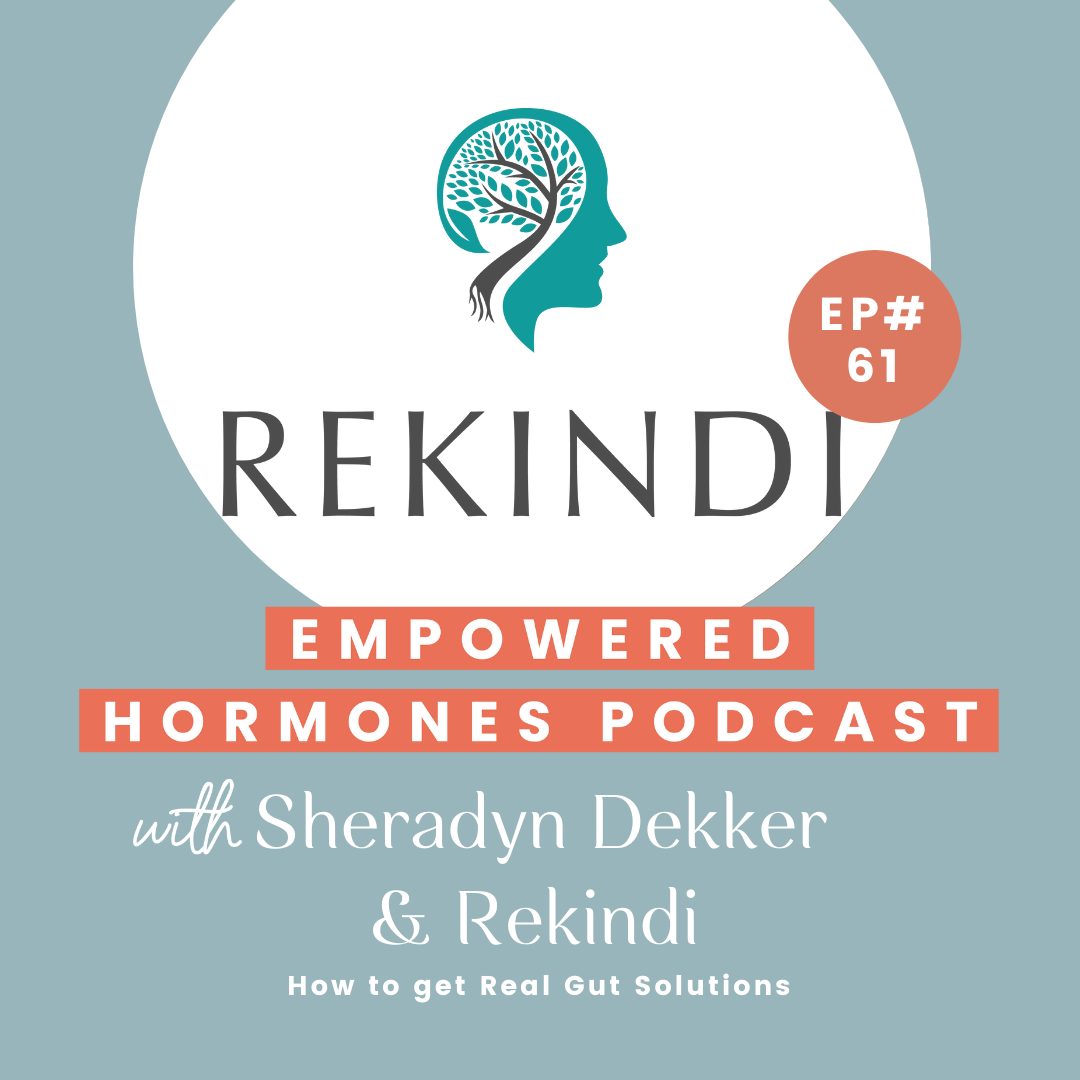 #61 How to get Real Gut Solutions with Sheradyn Dekker & Rekindi episode artwork