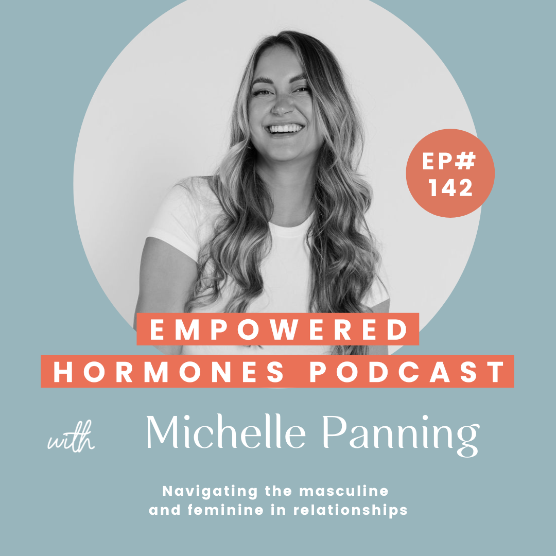 #142 Navigating the masculine and feminine in relationships with Michelle Panning episode artwork