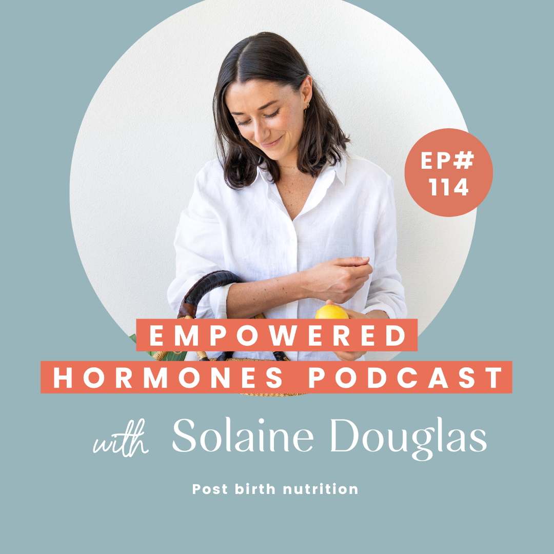 #114 Post birth nutrition with Solaine Douglas episode artwork