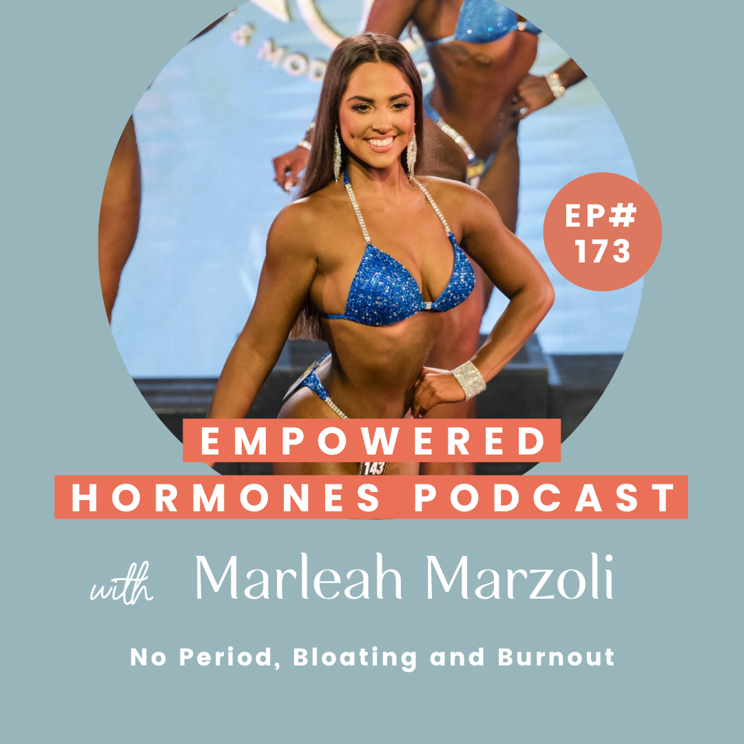 #173 No period bloating and burnout with Marleah episode artwork