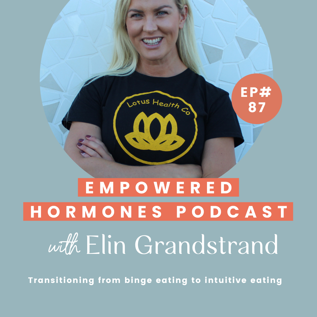 #87: Transitioning from binge eating to intuitive eating with Elin Grandstrand episode artwork