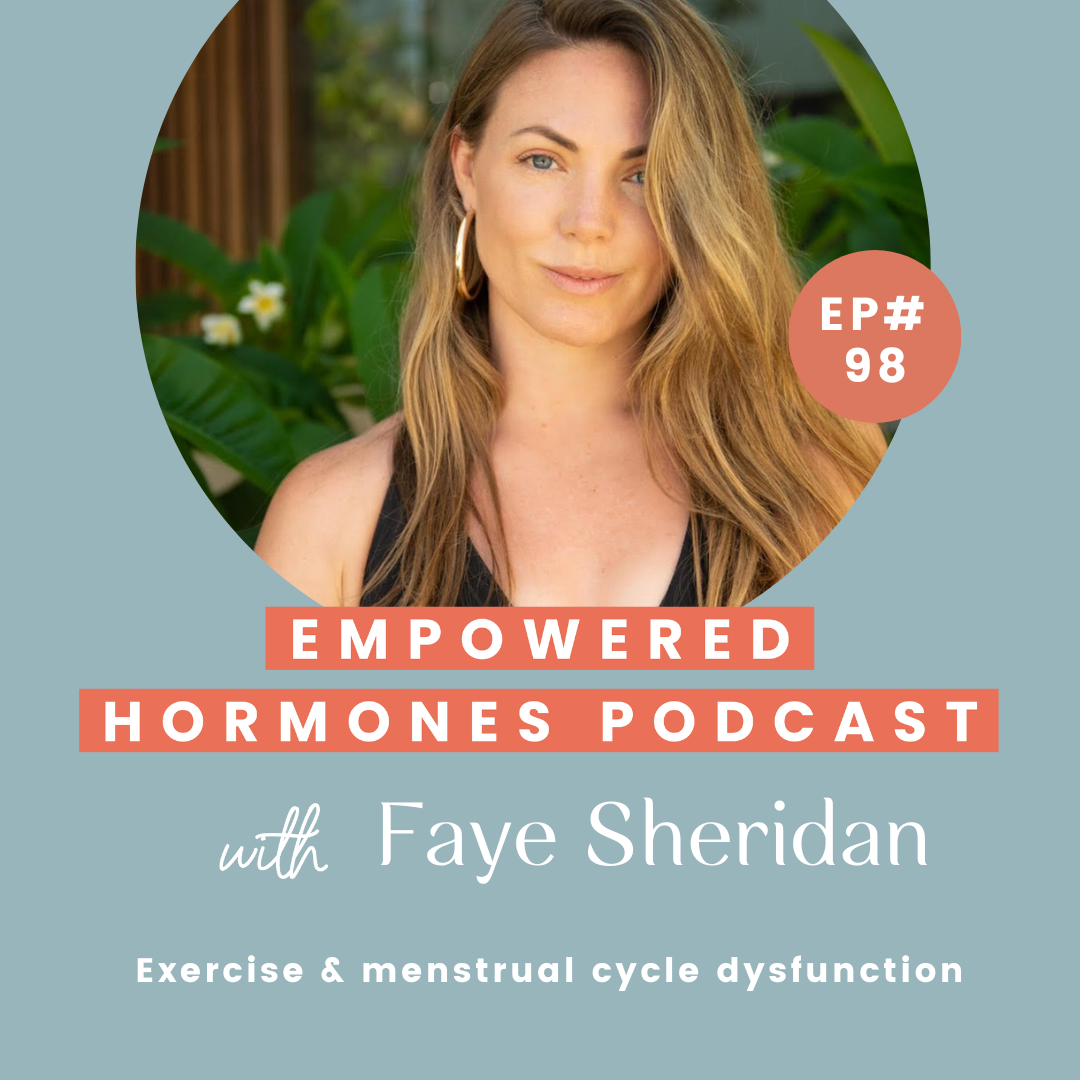 #98 Exercise & menstrual cycle dysfunction with Faye Sheridan episode artwork