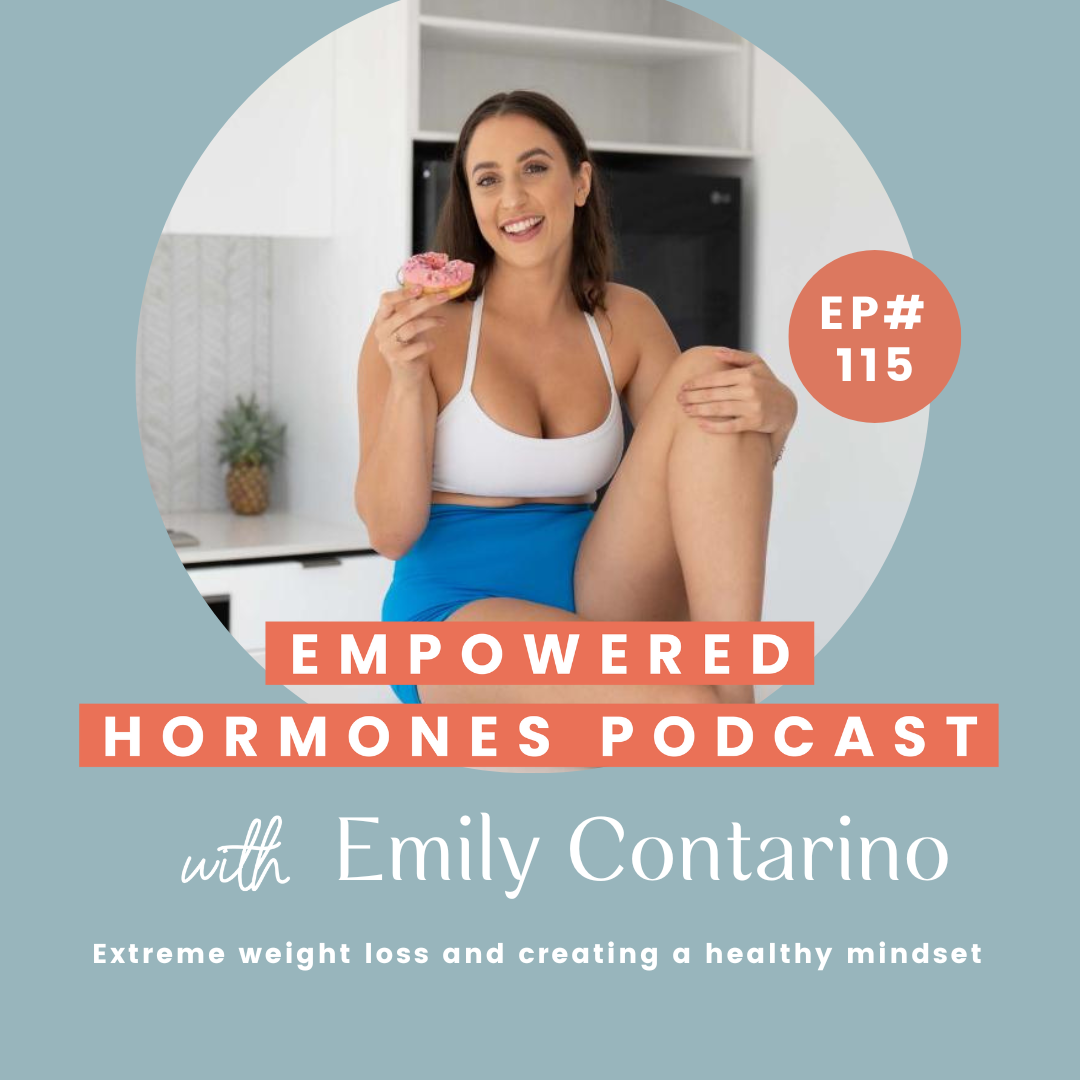 #115 Extreme weight loss and creating a healthy mindset with Emily Contarino