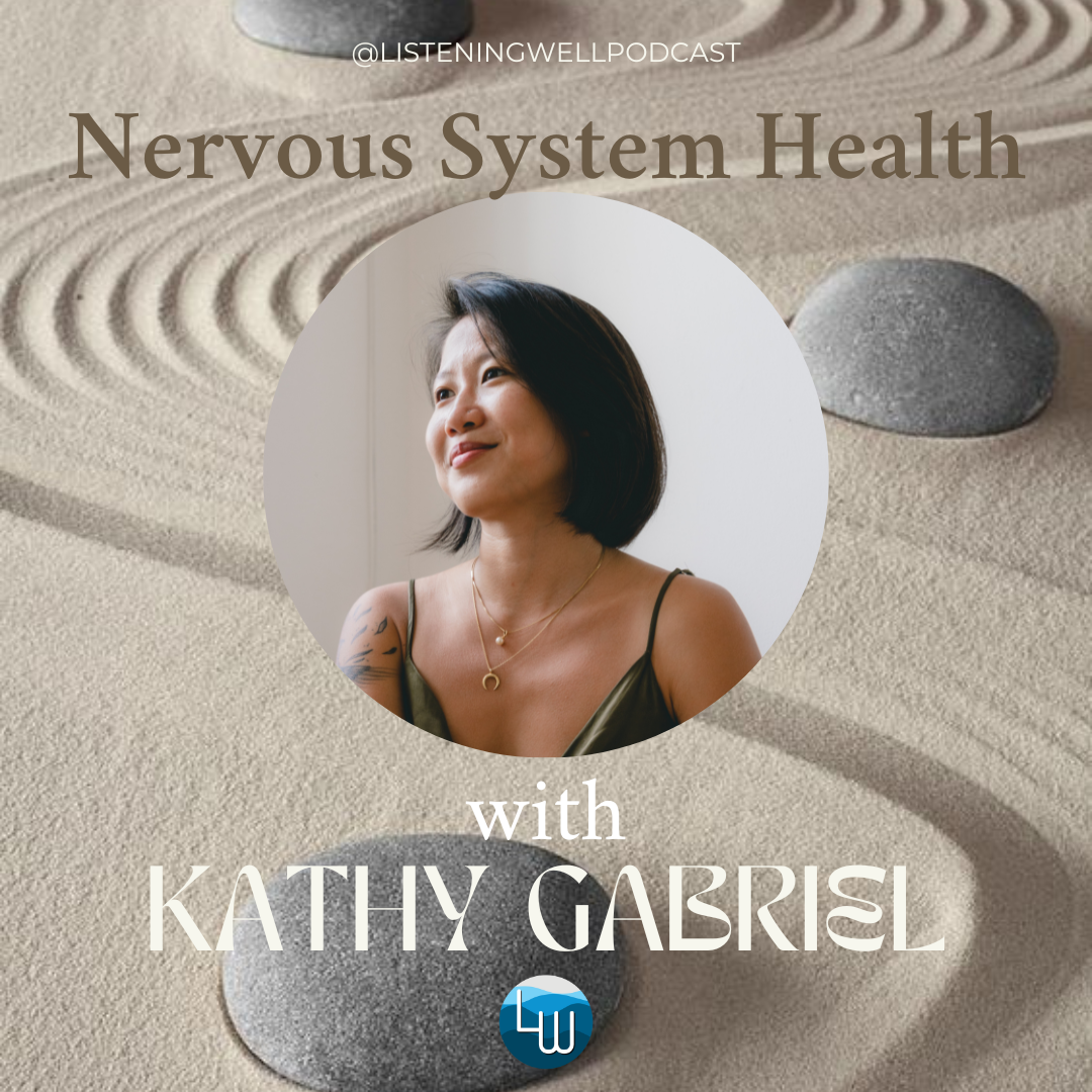 Nervous System Health with Kathy Gabriel