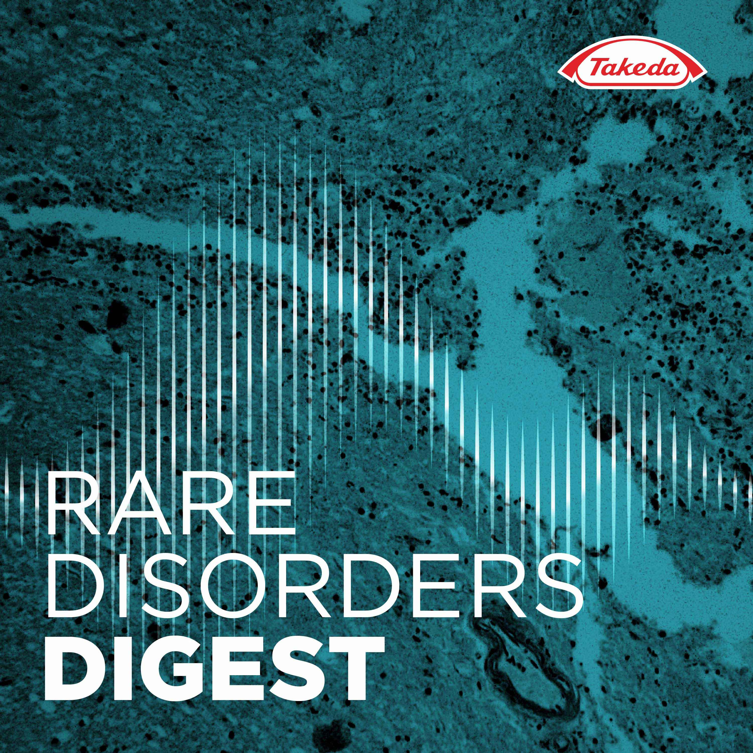 Takeda Rare Disorders Digest