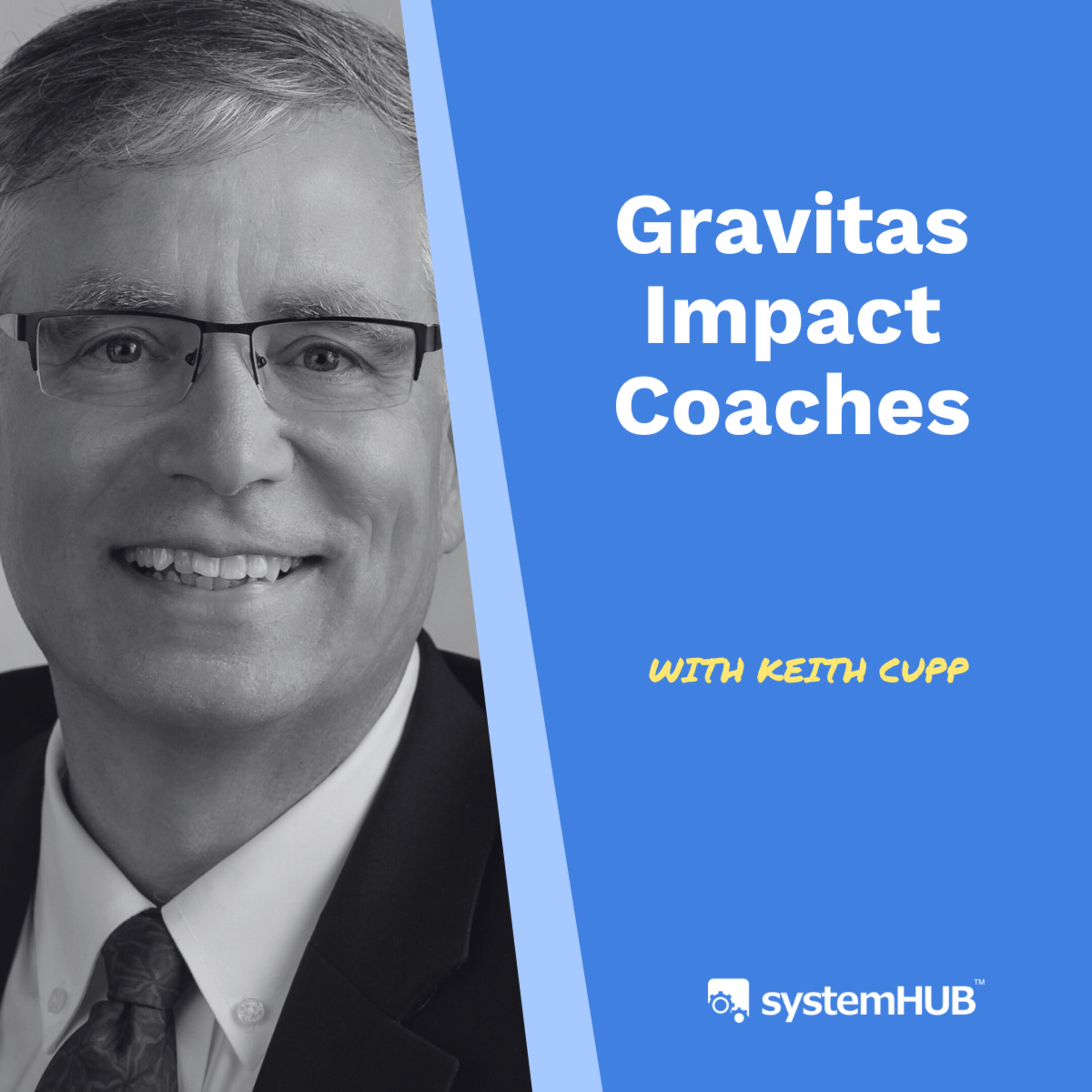 Gravitas Impact Coaches - Business Operating System with Keith Cupp