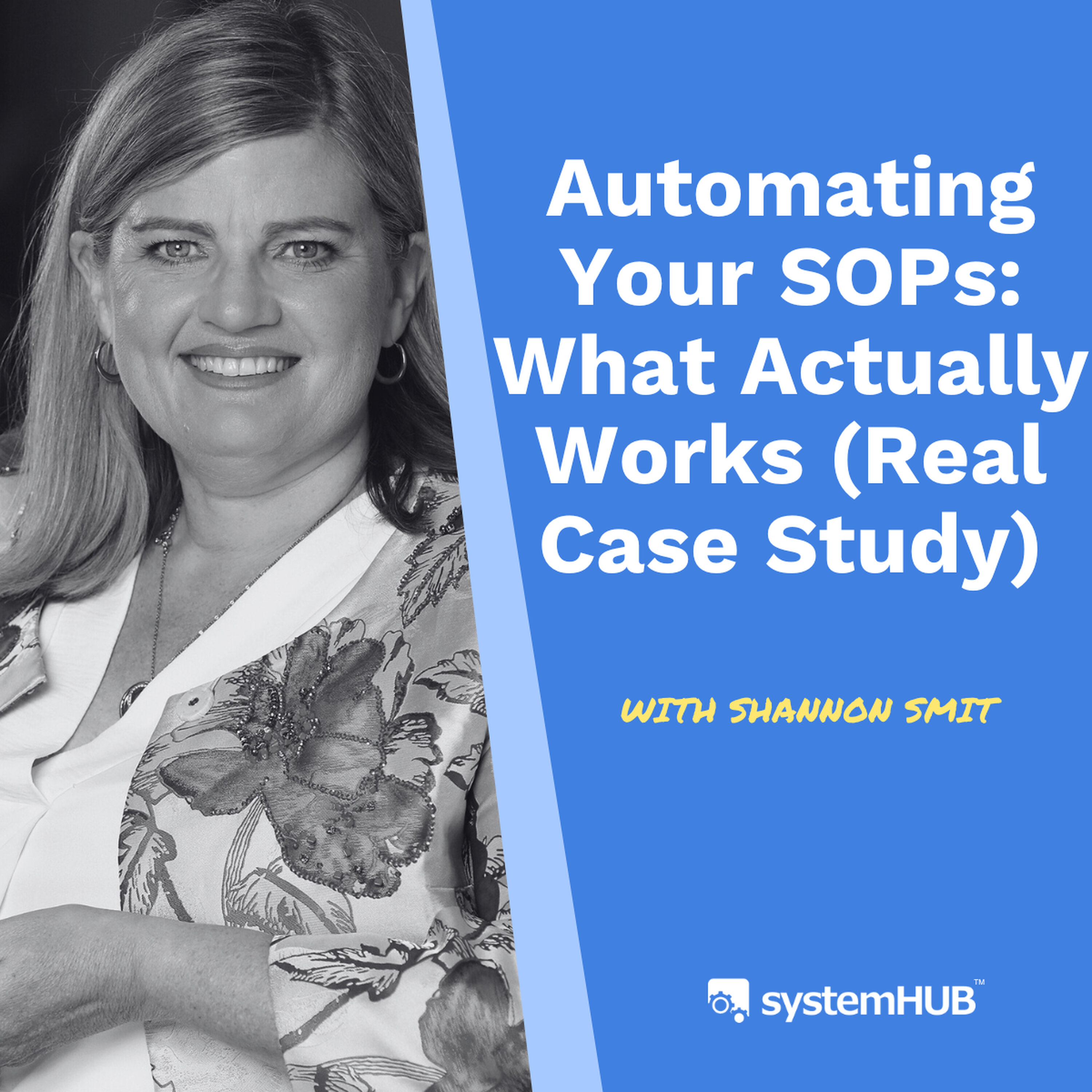 Automating Your SOPs: What Actually Works (Real Case Study) with Shannon & Ryan Smit episode artwork