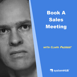 5-Step Process to Booking a Sales Meeting with Clywd Probert