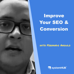 Improving your SEO and Conversion in 7 Steps with Fernando Angulo
