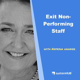 How to Exit Non-Performing Staff with Natasha Hawker