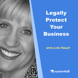 7 Easy Steps to Legally Protect Your Business with Lisa Fraley