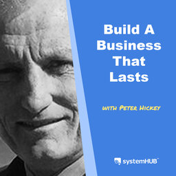 9 Steps To Build Your Business with Peter Hickey