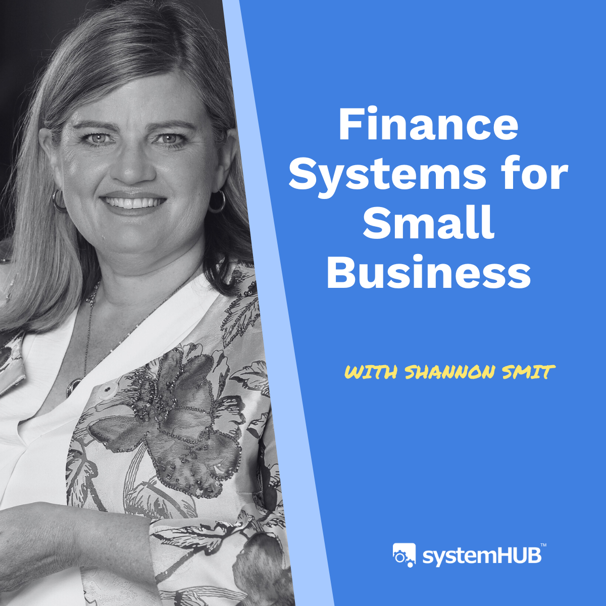 Finance Systems for Small Business with Shannon Smit