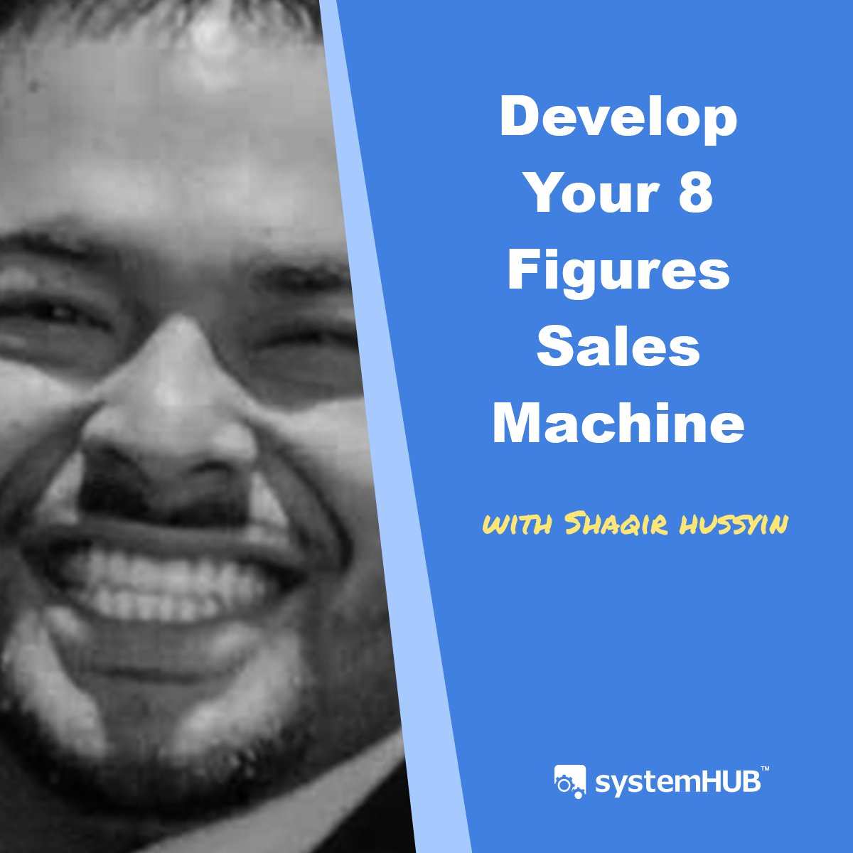 The Sales System Of An 8 Figure Business with Shaqir Hussyin