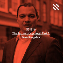 The future of cycling |  Part 1 | Tom Kingsley