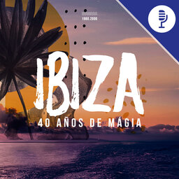 Ibiza, 40 años de magia: La isla virgen