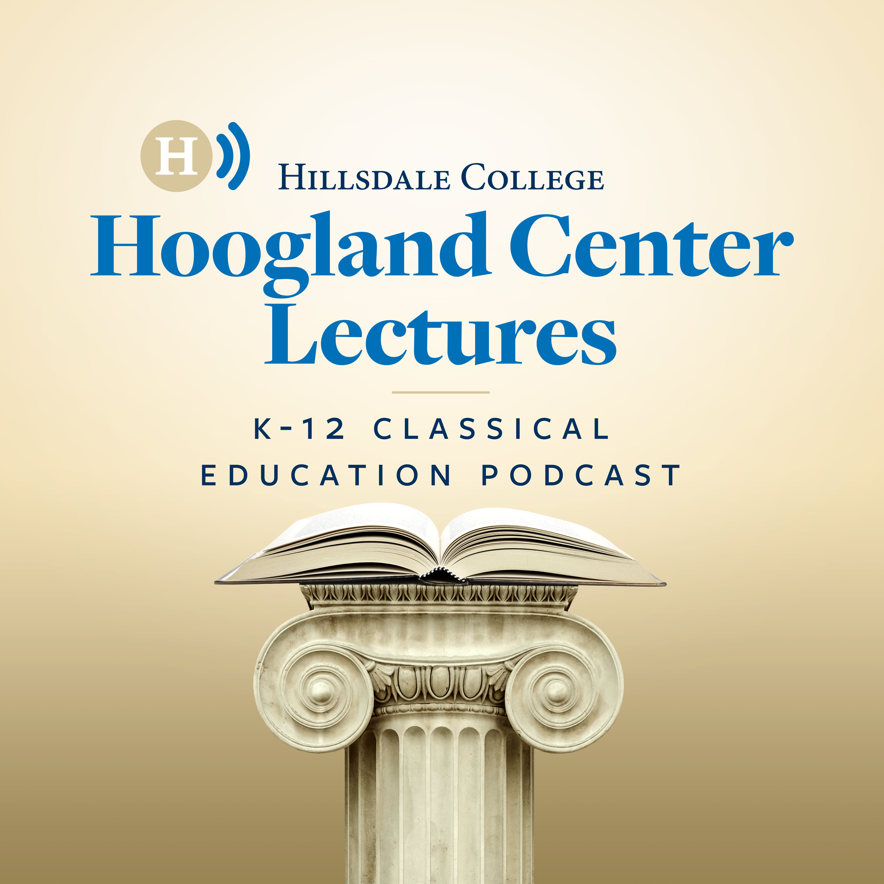 Practical Tips for Teaching Western Civilization in Elementary School — Hillsdale College K-12 Classical Education Podcast cover