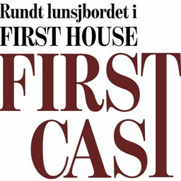 First Cast 18.9.18 - Rundt lunsjbordet med Ketil Solvik-Olsen