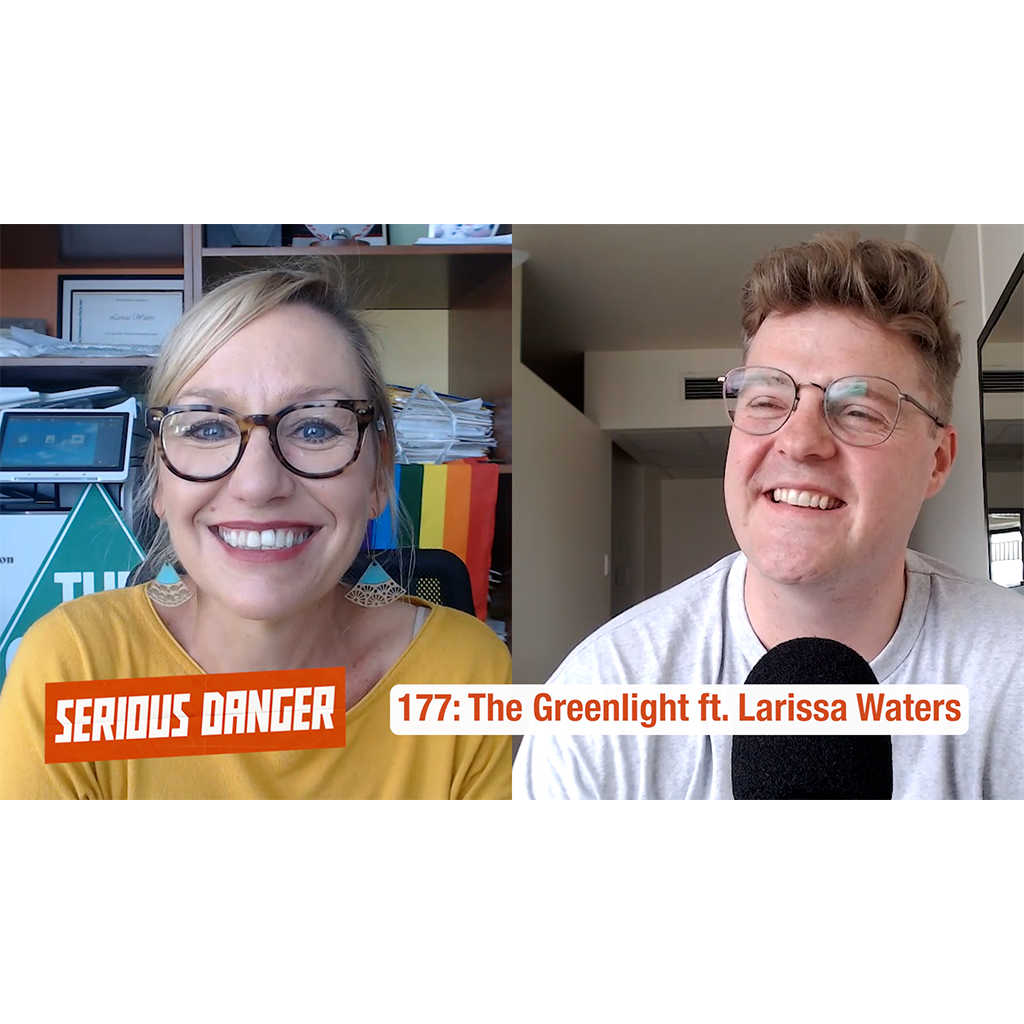 177: The Greenlight ft. Larissa Waters