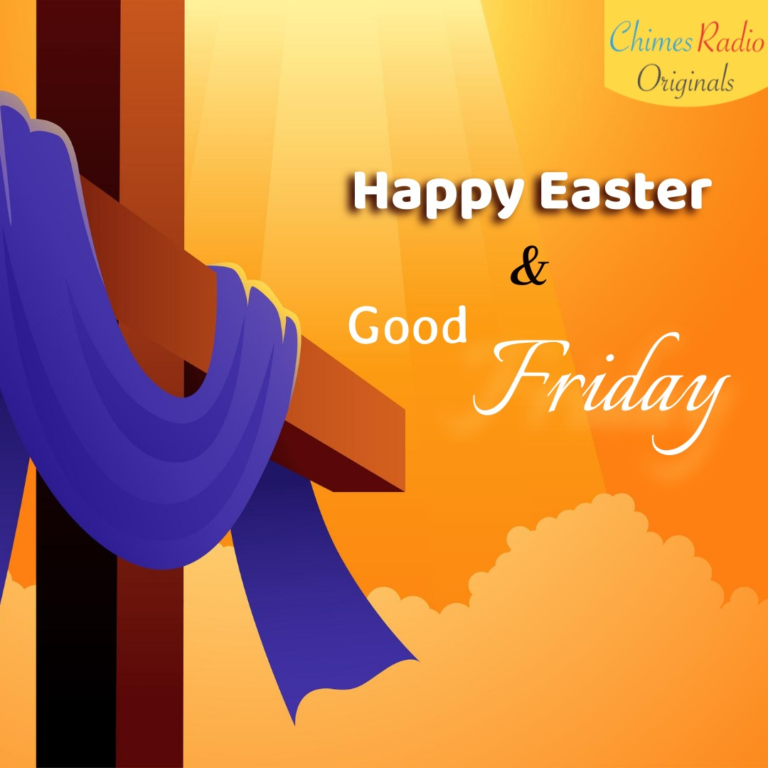 Good Friday and Easter