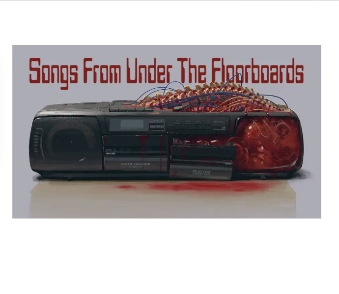 Songs From Under the Floorboards Podcast - 2026-5-7