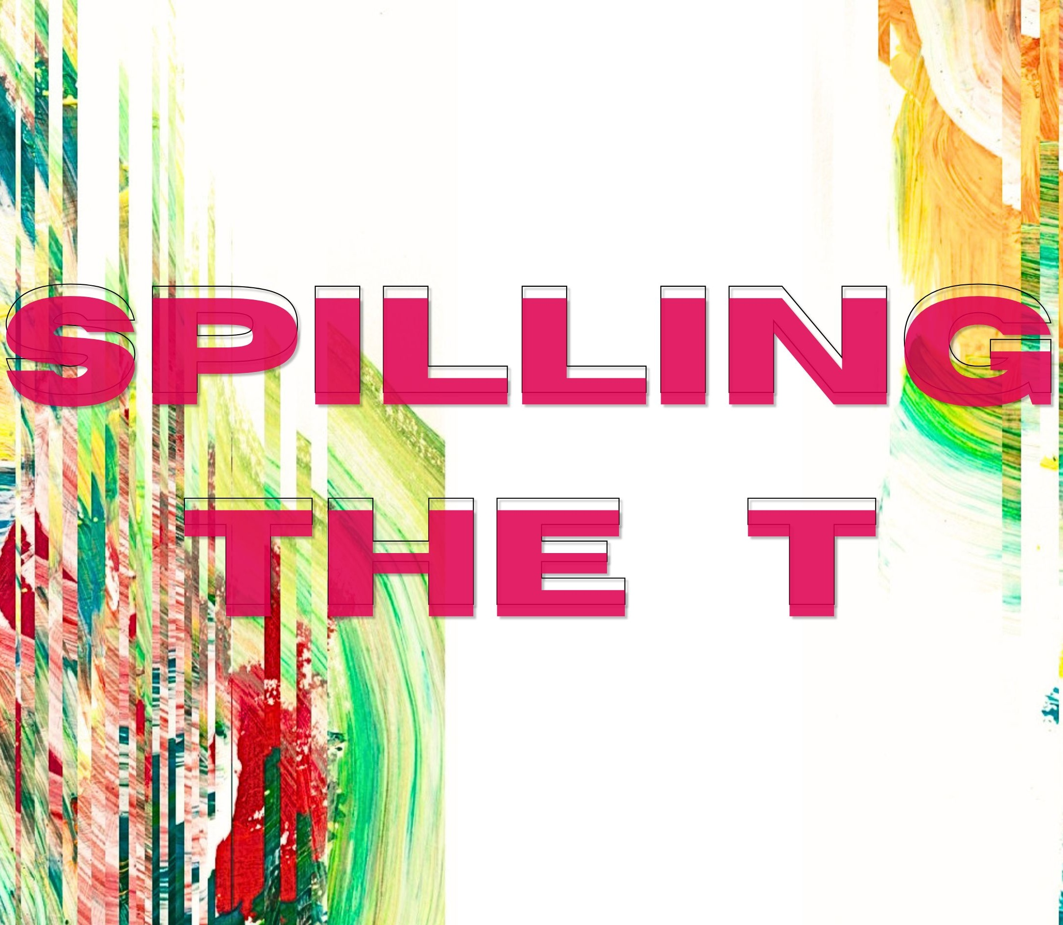 Spilling the T Podcast - 2026-6-10