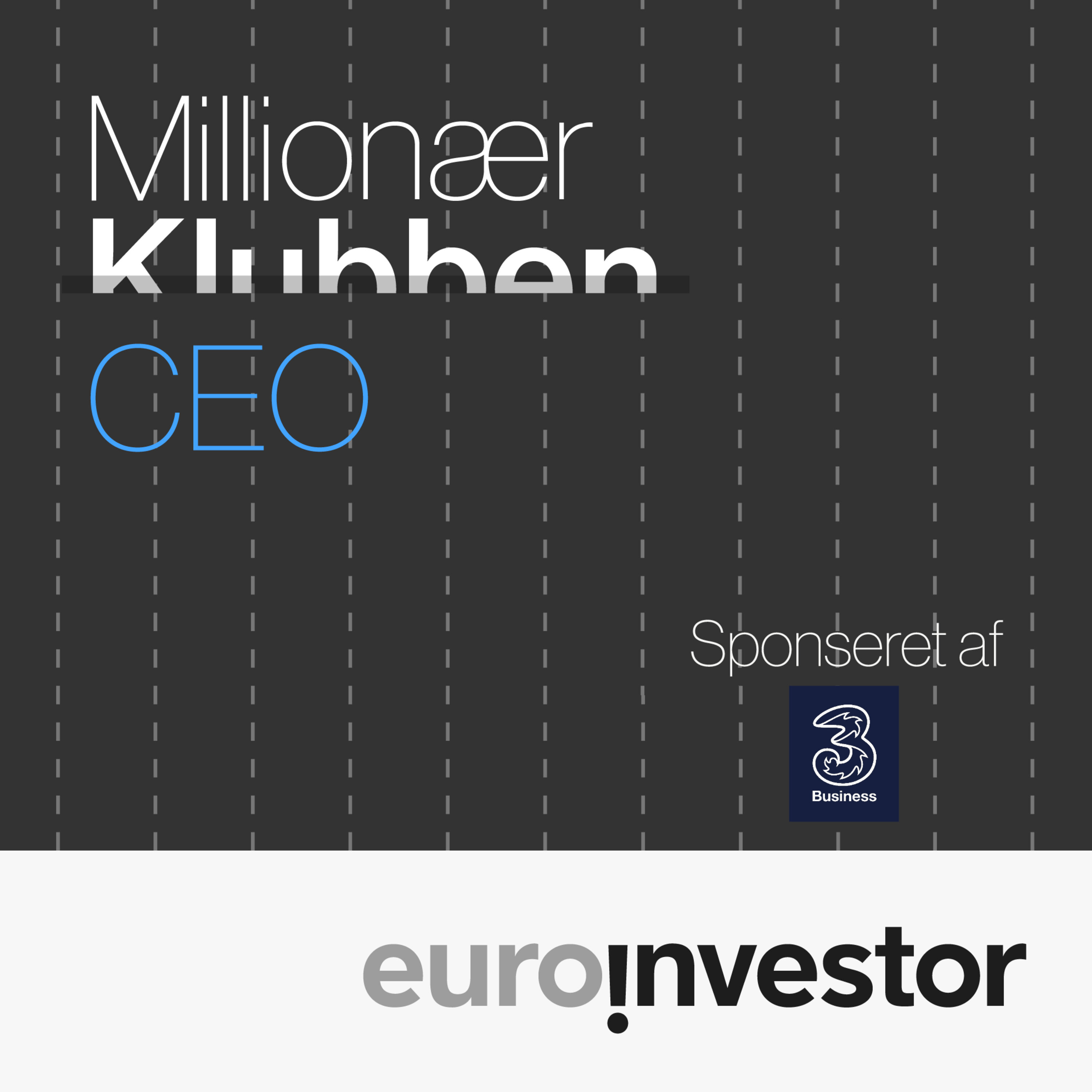 Millionærklubben CEO: Netcompanys topleder har visioner og vovemod