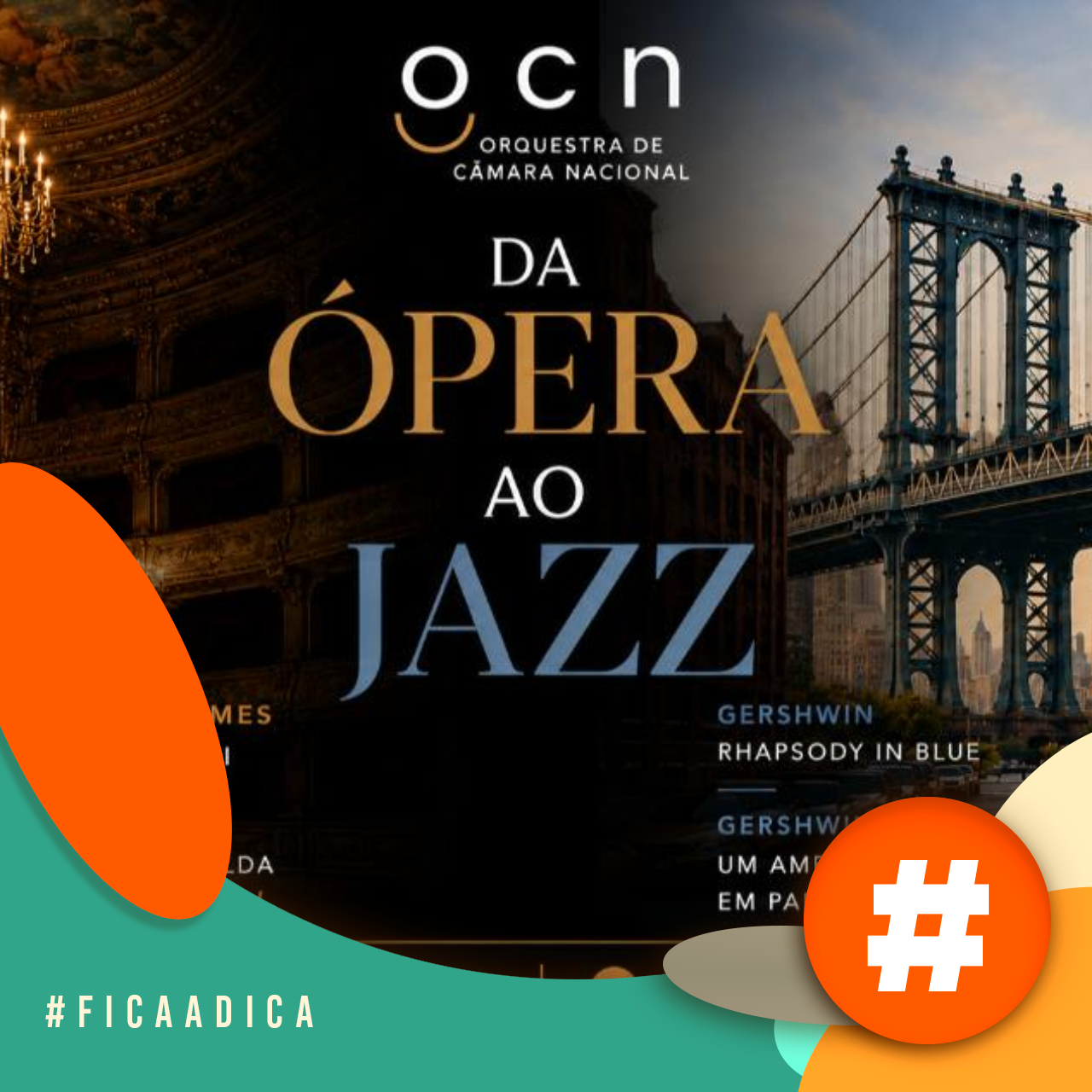 Fica a Dica - Orquestra de Câmara Nacional faz sua estreia no dia 01/08, com o concerto Da Ópera ao Jazz. episode artwork
