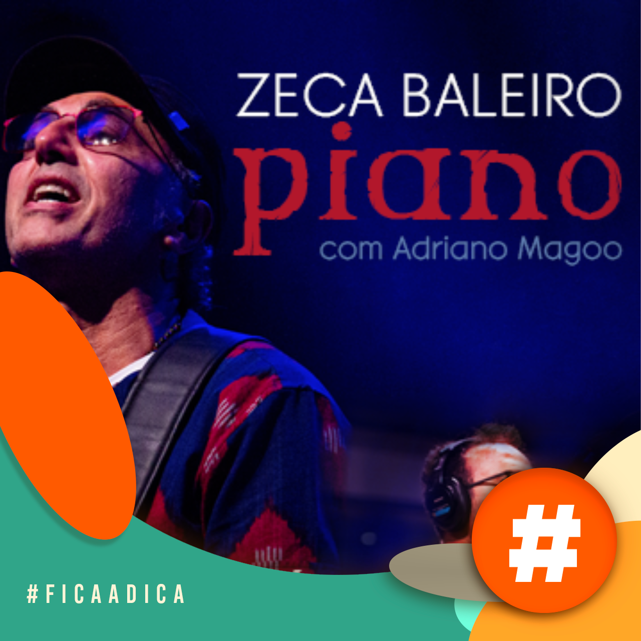 Fica a Dica - Dia 11/04 tem Zeca Baleiro em BH 
