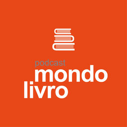 Mondolivro Podcast - Sérgio Rodrigues fala sobre seu mais novo romance, "A Vida Futura"