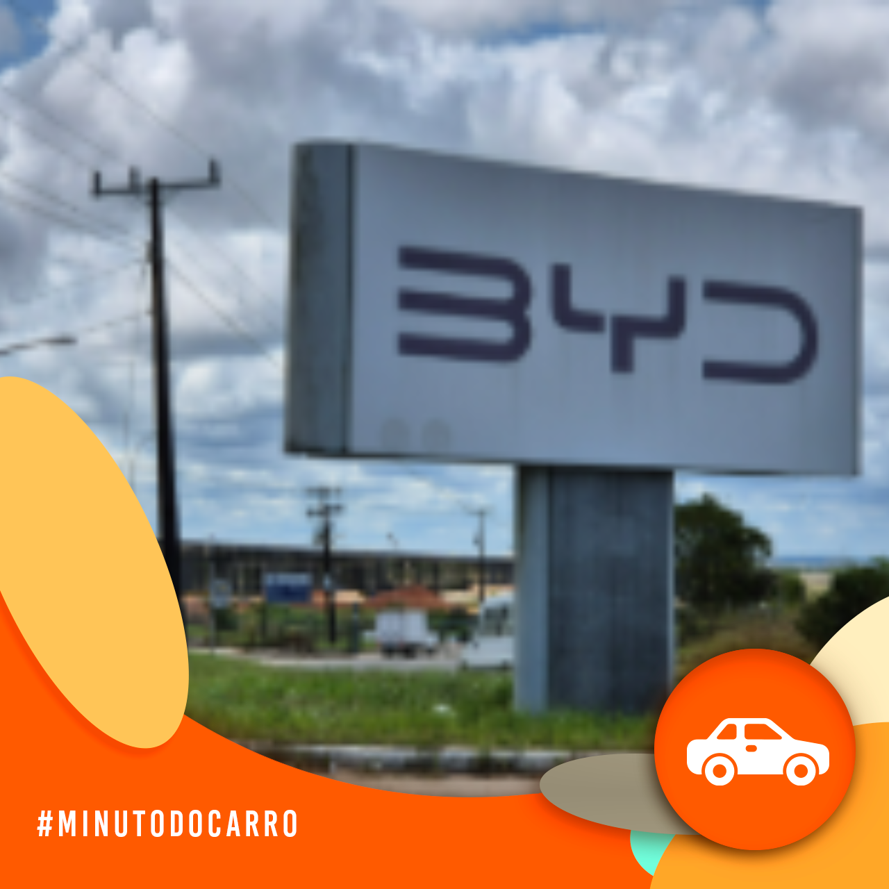 Minuto do Carro - Fábrica da BYD 