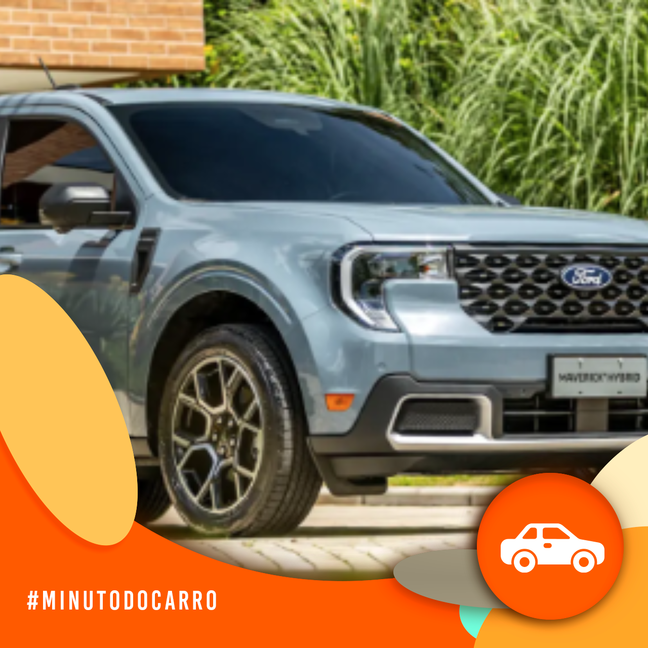 Minuto do Carro - Ford Maverick Hybrid ganha atualizações no design e na mecânica