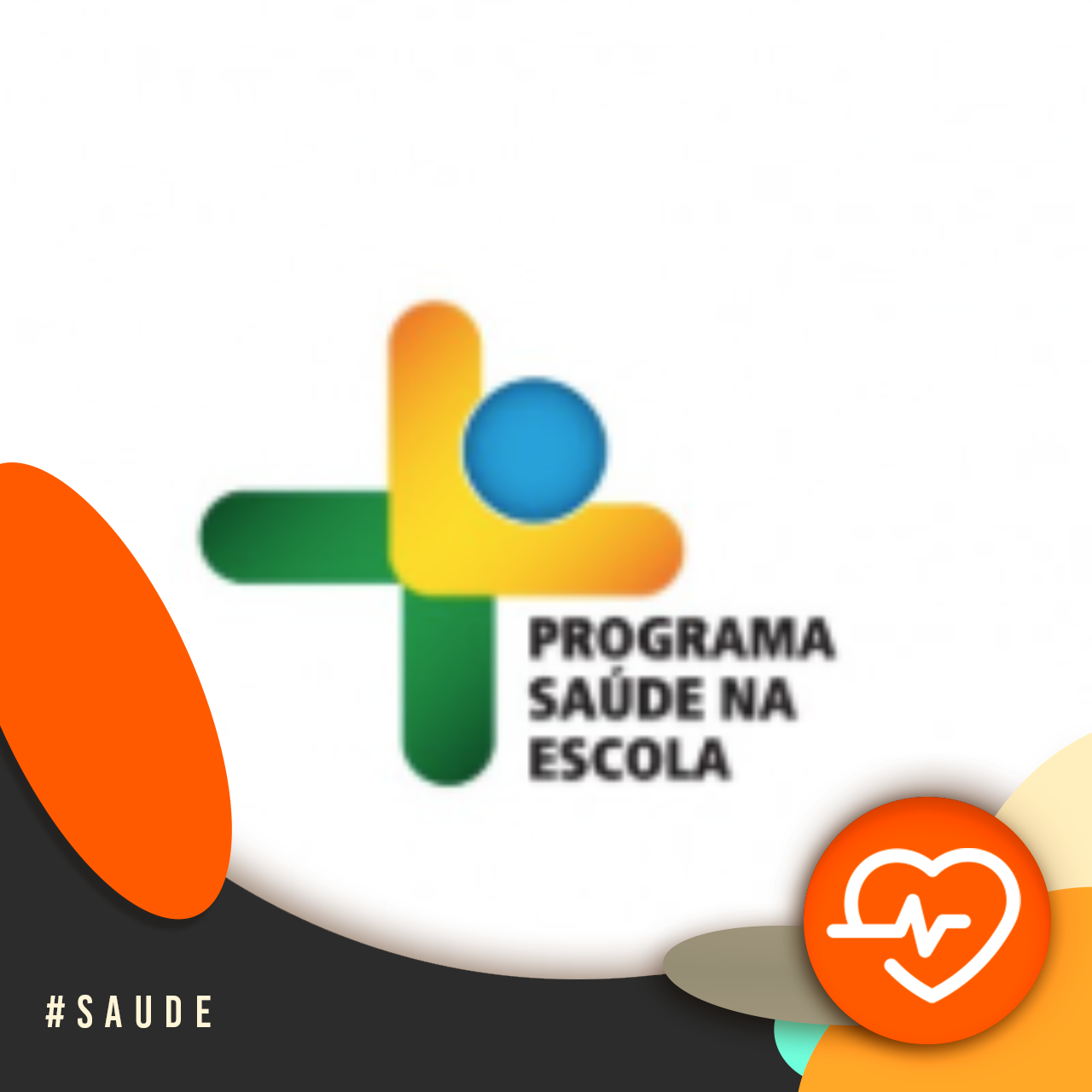 Com a Saúde em Dia - Programa Saúde na Escola