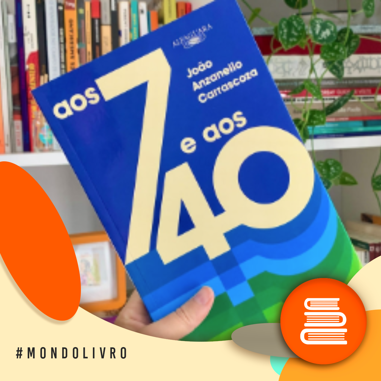 Mondolivro - João Anzanello Carrascoza e o romance “Aos 7 e aos 40”