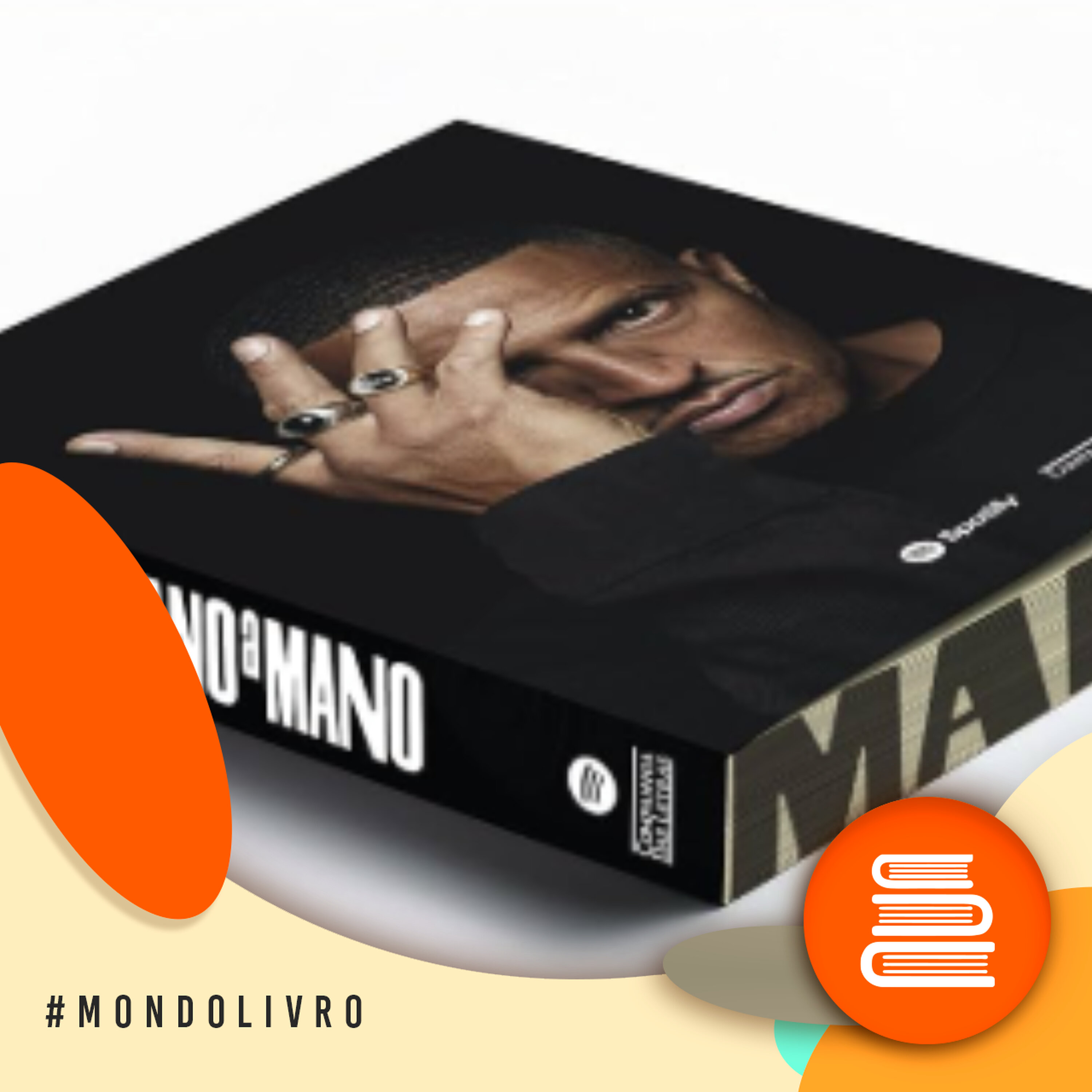 Mondolivro - Mano Brown e o livro “Mano a mano” Mondolivro - Mano Brown e o livro “Mano a mano”