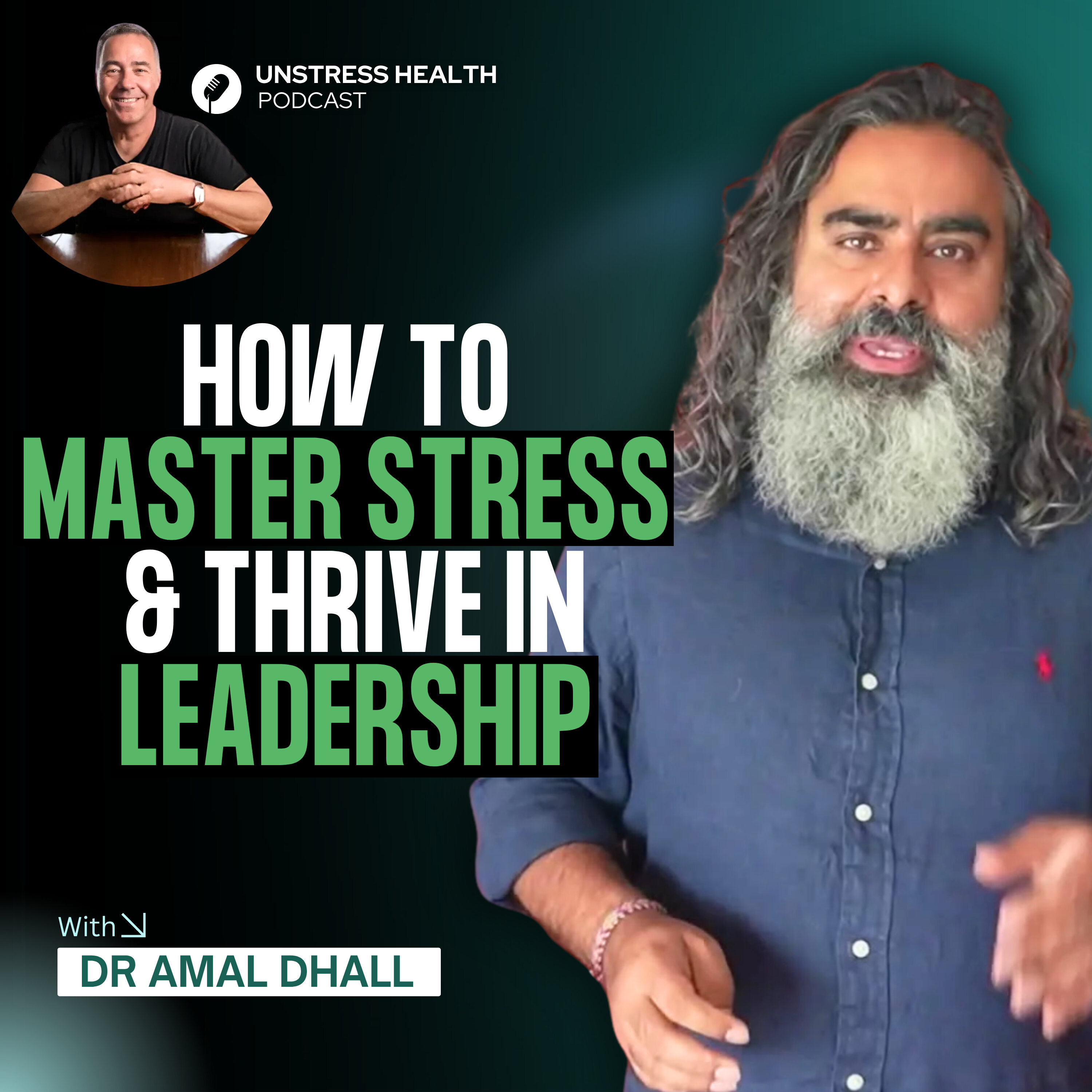 Leading Under Pressure: How to Master Stress & Thrive in Leadership with Dr Amar Dhall episode artwork