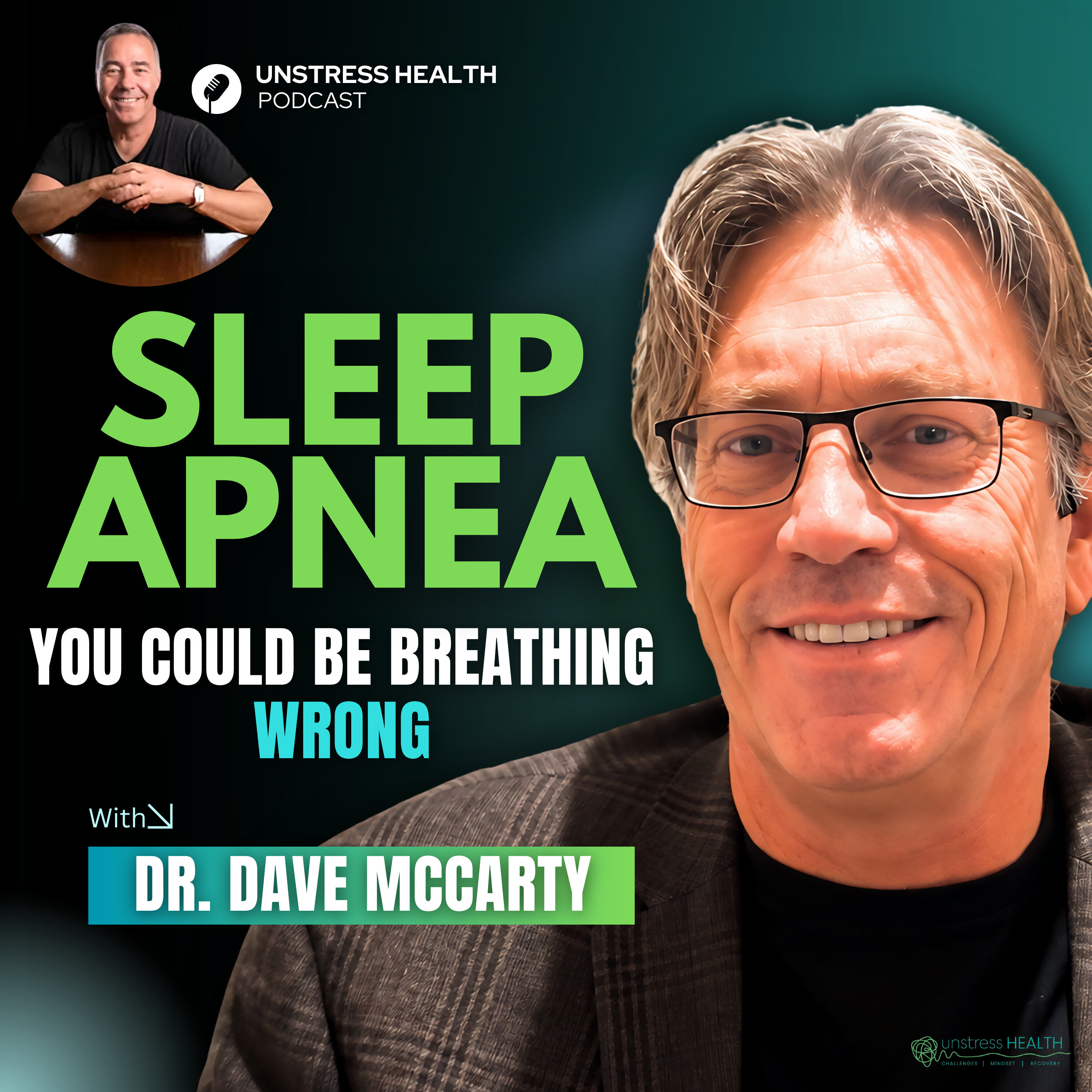 Sleep Apnea Isn’t What You Think: Dr Dave McCarty on Breathing, Sleep & Personal Empowerment episode artwork