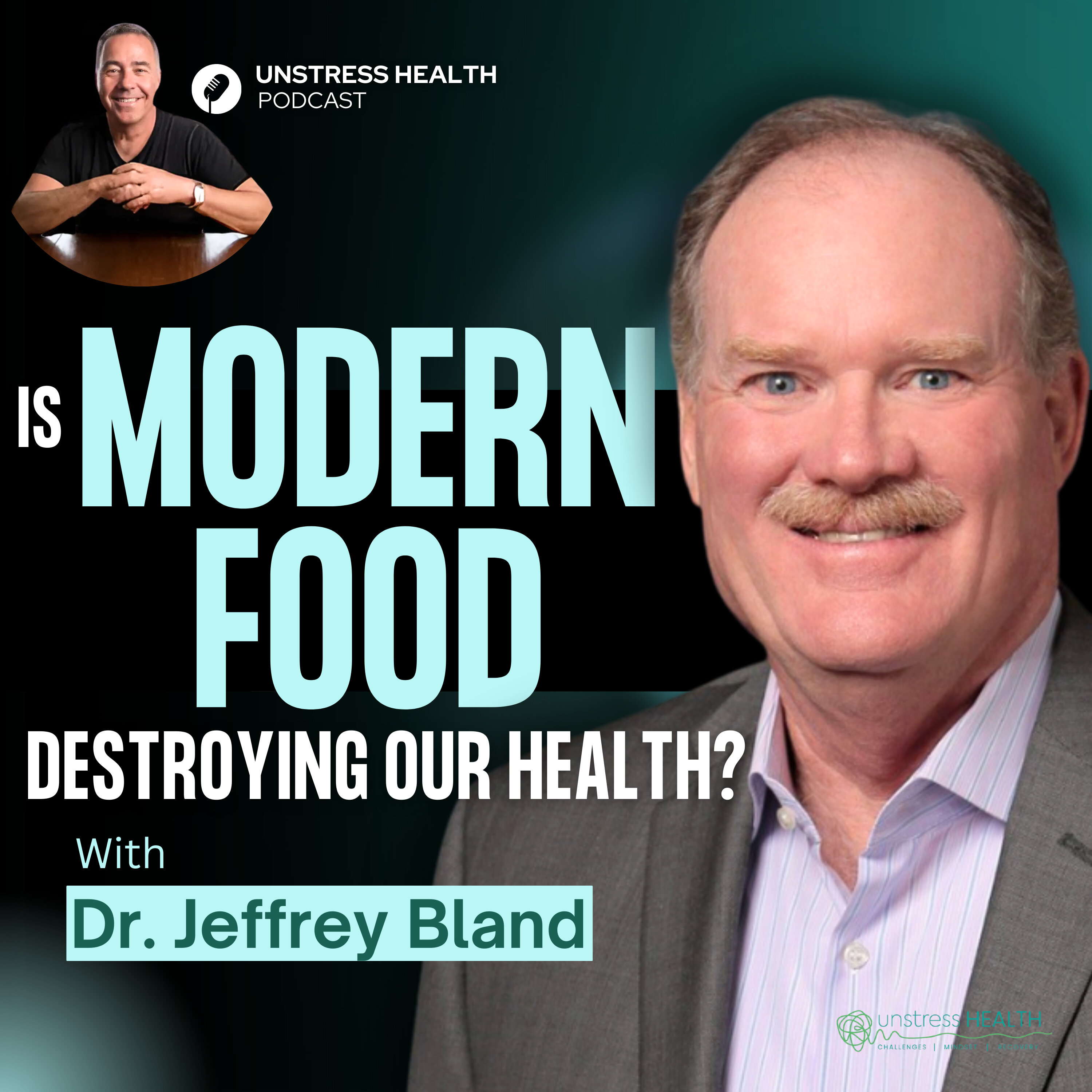 Modern Food, Chronic Disease & Why Functional Medicine Matters Now — Dr Jeffrey Bland episode artwork